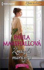 kniha Zmizelá markýza, Harlequin 2018