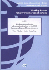 kniha The internationalisation (transnationalisation) of the SME sector as a factor of competitiveness, Oeconomica 2011
