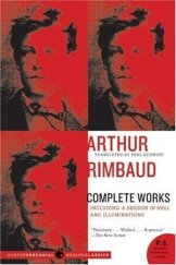 kniha Arthur Rimbaud: Complete Works, Harper Perennial Modern Classics 2008