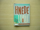 kniha Hnědé uhlí, jeho vlastnosti, zpracování a využití Určeno technikům všech stupňů, specializovaným na technologii paliv, technikům při těžbě a úpravě uhlí a prac. v oboru výzkumu a využití paliv, SNTL 1962