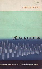 kniha Věda a hudba [Populární výklad o fysikálních základech hudby], Dělnické nakladatelství 1946