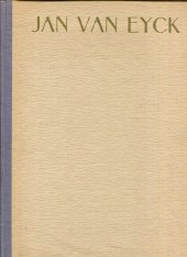 kniha Jan van Eyck [výbor z díla], Orbis 1941