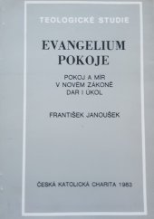 kniha Evangelium pokoje Pokoj a mír v Novém zákoně, dar i úkol, Ústřední církevní nakladatelství 1983