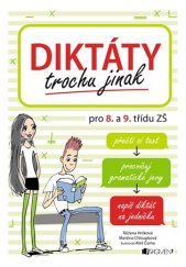 kniha Diktáty trochu jinak pro 8. a 9. třídu ZŠ, Fragment 2018