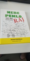 kniha Nebe peklo ráj  365 dní čerstvé matky , IFP Publishing 2018