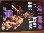 kniha Omyly a podvody hledačů magie a kouzel, Adonai 2000