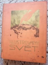 kniha Illustrovaný svět. Světová kronika současná slovem i obrazem, J. Otto 1904