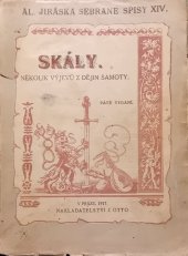 kniha Skály Několik výjevů z dějin samoty, J. Otto 1917