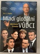 kniha Mladí globální vůdci Děti Klause Schwaba, Naše vojsko 2024