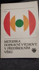 kniha Metodika dopravní výchovy v předškolním věku, SPN 1988