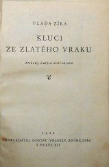 kniha Kluci ze zlatého vraku příhody malých dobrodruhů, Gustav Voleský 1940