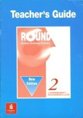 kniha Round-Up Grammar Practice 2 new edition Teacher’s Guide, Longman 2003