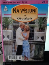 kniha Stojí na jeho straně, Monino jediné přání Na výsluní dvakrát , Ivo Železný  1999