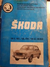 kniha Seznam náhradních dílů 105 S,105 L,120,120 L,120 LS,120 GLS, Motokov 1979