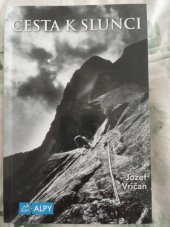 kniha Cesta k slunci , Alpy 2017