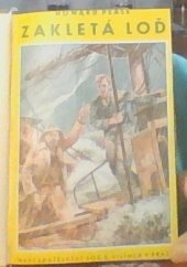 kniha Zakletá loď, Jos. R. Vilímek 1937