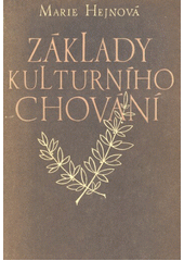 kniha Základy kulturního chování, SPN 1958