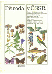 kniha Příroda v ČSSR, Práce 1988