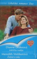 kniha Jiskřička naděje Žádost o ruku, Harlequin 2006