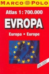 kniha Atlas 1: 700 000 EVROPA Europa, Europe, Marco Polo 2002