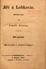 kniha Jiří z Lobkovic Tři díly v jednom svazku, J. Nestler 1873