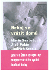 kniha Neboj se vrátit domů, Kalich 2019