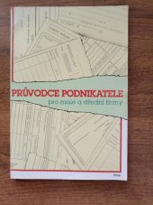 kniha Průvodce podnikatele pro malé a střední firmy, Blok 1993