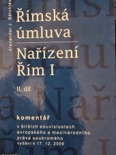 kniha Římská úmluva a Nařízení Řím I 2. sv, C. H. Beck 2009