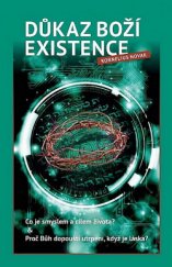 kniha Důkaz Boží existence Co je smyslem a cílem života? Proč Bůh dopouští utrpení, když je láska?, Bohumil Jedlička 2020