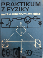 kniha Praktikum z fyziky na základní devítileté škole, SPN 1971