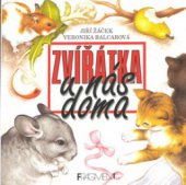 kniha Zvířátka u nás doma, Fragment 1999