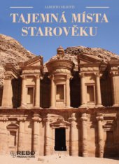 kniha Tajemná místa starověku, Rebo 2009