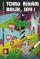 kniha Tomu říkám balík, šéfe!, Magnet-Press 1992