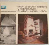 kniha Krby - sporáky - ohniště v rekreačních chatách a chalupách, SNTL 1972