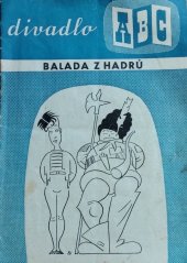 kniha Balada z hadrů (historický leták)  Divadlo ABC, Divadlo ABC  1935