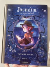 kniha Jasmína lovkyně záhad Deník 2 Tajemná kniha, Fragment 2023