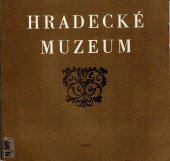 kniha Hradecké muzeum, Krajské muzeum východních Čech 1983
