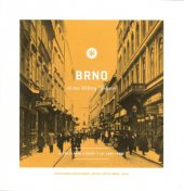 kniha Brno očima Mileny Flodrové Výběr z článků a studií z let 1964–2006, Archiv města Brna 2015