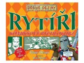 kniha Děsivé dějiny - Rytíři Komiksový rychlokurz, Egmont 2011