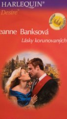 kniha Lásky korunovaných, Harlequin 2003