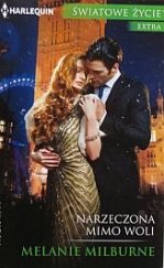 kniha Narzeczona mimo woli. Światowe Życie, HarperCollins Polska 2018