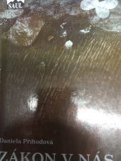 kniha Zákon v nás, SAUL 2003