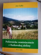kniha Poĺovnícke reminiscencie z Ratkovskej doliny, Roven 2008