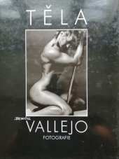 kniha Těla fotografie, Svojtka a Vašut 1997