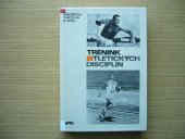 kniha Trénink atletických disciplín učebnice pro fak. tělesné výchovy a sportu Univ. Karlovy v Praze, pro Fak. telesnej výchovy a športu Univ. Komenského v Bratislavě, SPN 1983