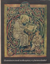 kniha Iluminované rukopisy vyšebrodské, Krajská knihovna 1967