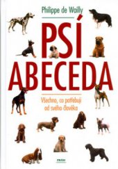kniha Psí abeceda všechno, co potřebuji od svého člověka, Práh 2005