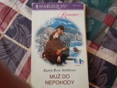 kniha Muž do nepohody, Harlequin 2001