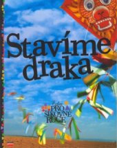kniha Stavíme draka, CPress 2003