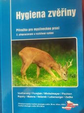 kniha Hygiena zvěřiny příručka pro mysliveckou praxi, Středoevropský institut ekologie zvěře 